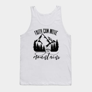 Faith Can Move Mountains Tank Top